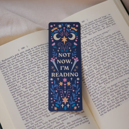 "Not Now, I'm Reading" Bookmark | Hand-Illustrated, Tear-Proof & Water-Resistant