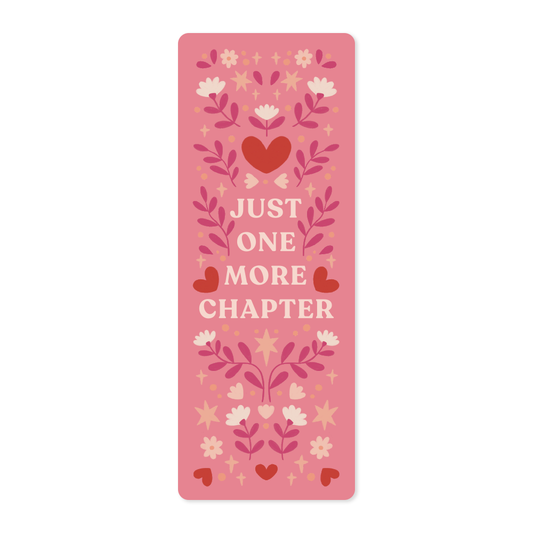 "Just One More Chapter" Bookmark | Hand-Illustrated, Tear-Proof & Water-Resistant